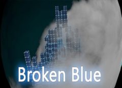 Broken Blue (Steam VR)