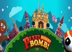 Pixel bomb! bomb!! (Steam VR)