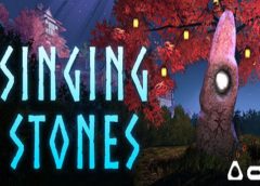 Singing Stones VR (Steam VR)