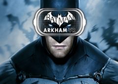 Batman: Arkham VR (Steam VR)