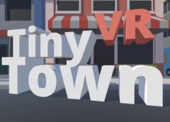 Tiny Town VR (Steam VR)