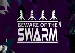 Beware Of The Swarm Demo (Steam VR)