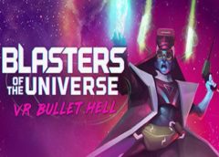 Blasters of the Universe (Steam VR)