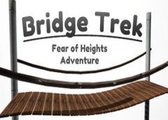 Bridge Trek (Steam VR)