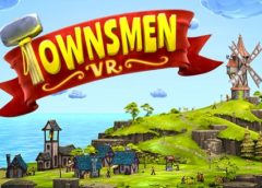 Townsmen VR (Steam VR)