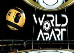 World Apart (Steam VR)