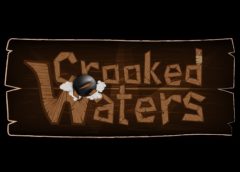 Crooked Waters (Steam VR)