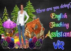 English Teaching Assistant VR (Steam VR)