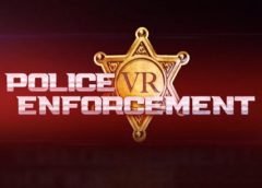 Police Enforcement VR: 1-King-27 (Steam VR)