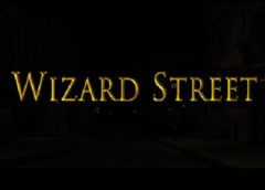 Wizard Street (Steam VR)