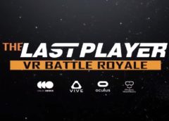 THE LAST PLAYER:VR Battle Royale (Steam VR)