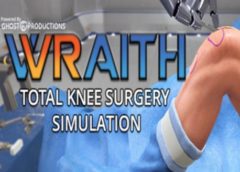 Ghost Productions: Wraith VR Total Knee Replacement Surgery Simulation (Steam VR)