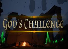 God's Challenge (Steam VR)