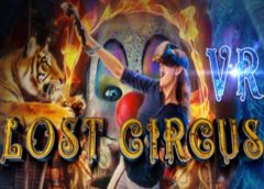 Lost Circus VR - The Prologue (Steam VR)
