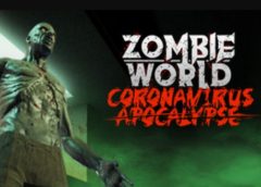 Zombie World Coronavirus Apocalypse VR (Steam VR)