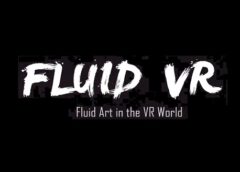 Fluid VR (Steam VR)