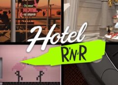 Hotel R'n'R (Steam VR)
