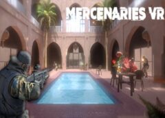 Mercenaries VR (Steam VR)