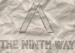 The Ninth Way (Steam VR)