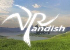 VRandish (Steam VR)