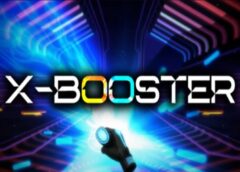 X-BOOSTER (Steam VR)