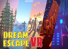 Dream Escape (Steam VR)